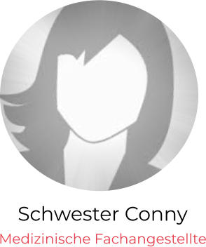 Schwester Conny Medizinische Fachangestellte