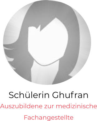 Schülerin Ghufran Auszubildene zur medizinische Fachangestellte